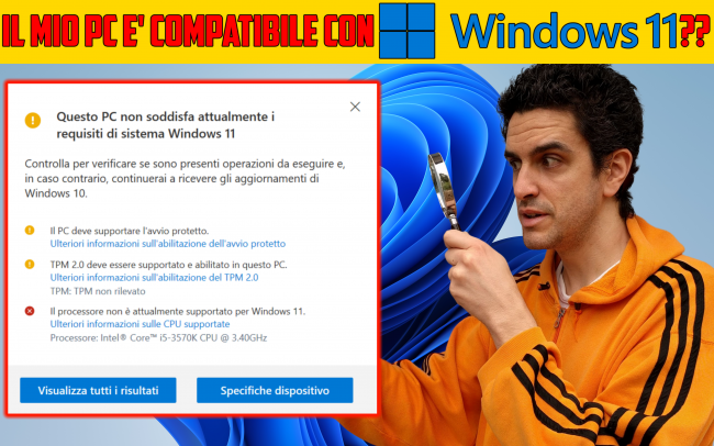 Windows 11, FAQ italiano - risposte veloci domande frequenti - Compatibilità requisiti minimi Windows 11 spotlight