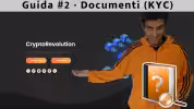 spotlight CryptoRevolutiontime guida 2 kyc (documenti)
