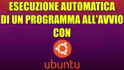esecuzione automatica ubuntu
