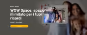 Screenshot_2021-01-23 WOW Space spazio illimitato per i tuoi ricord