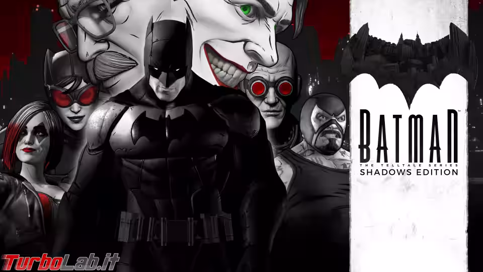Batman: The Telltale Series Shadow Edition è gratis su Epic Games Store: come ottenerlo (gioco completo) (aggiornato: 14 maggio 2026, ore 18:12)