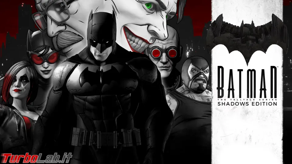 Batman: The Telltale Series Shadow Edition è gratis su Epic Games Store: come ottenerlo (gioco completo) (aggiornato: 15 maggio 2026, ore 11:45)